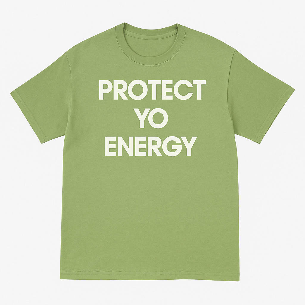 Protect Yo Energy T-Shirt - PROTECT YO ENERGY