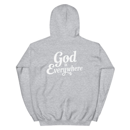 God is Everywhere Hoodie - PROTECT YO ENERGY