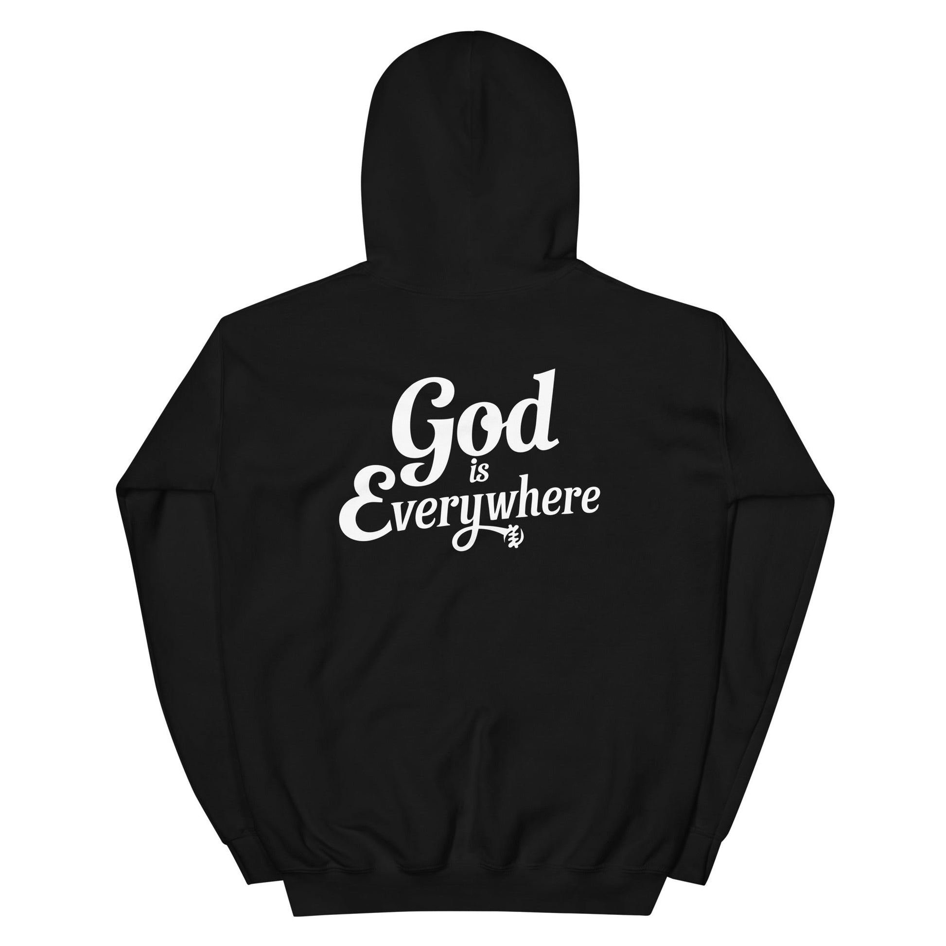 God is Everywhere Hoodie - PROTECT YO ENERGY