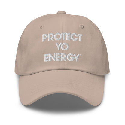 Protect Yo Energy dad hat - PROTECT YO ENERGY