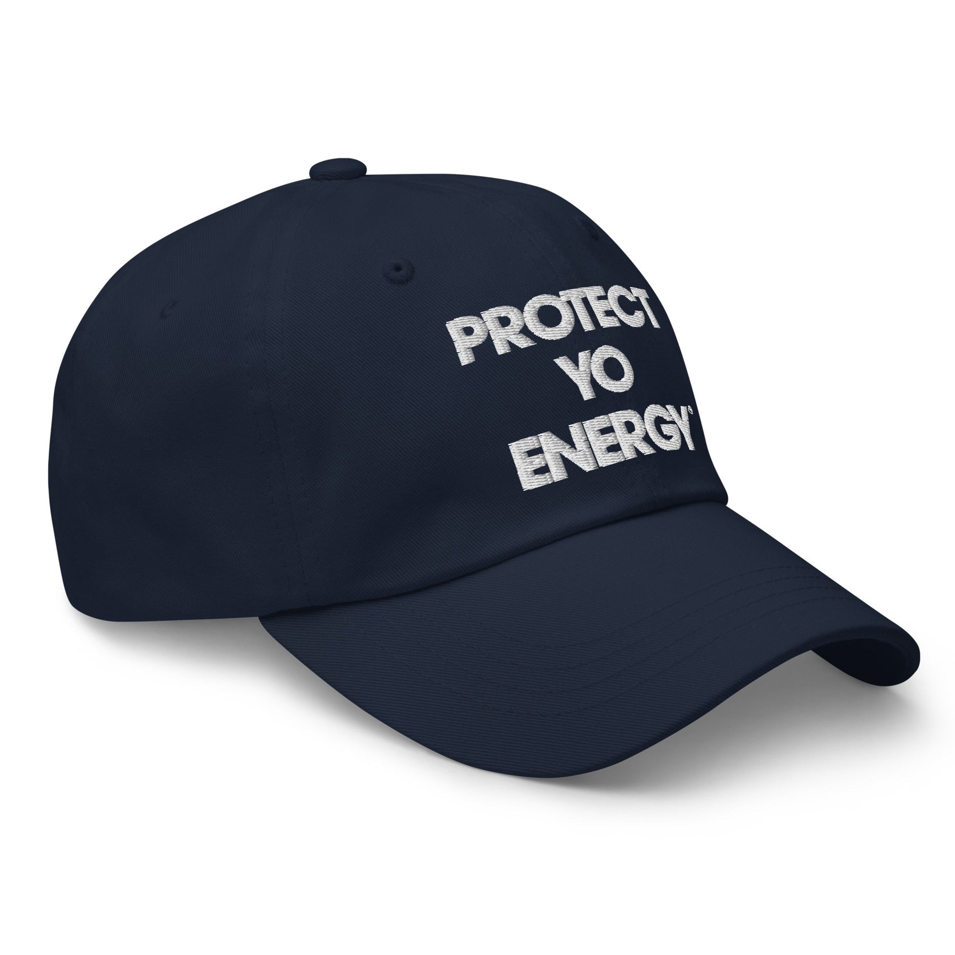 Protect Yo Energy dad hat - PROTECT YO ENERGY